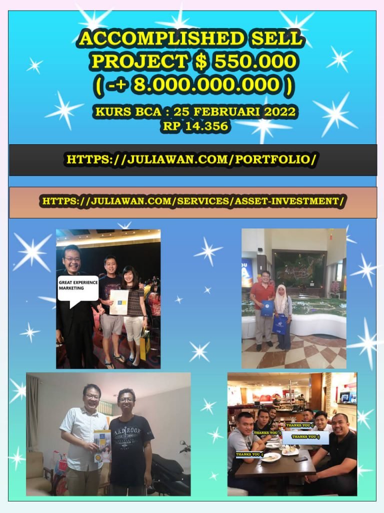 Juliawan Chandra Wijaya Sell and Accomplished Project US$ 550.000